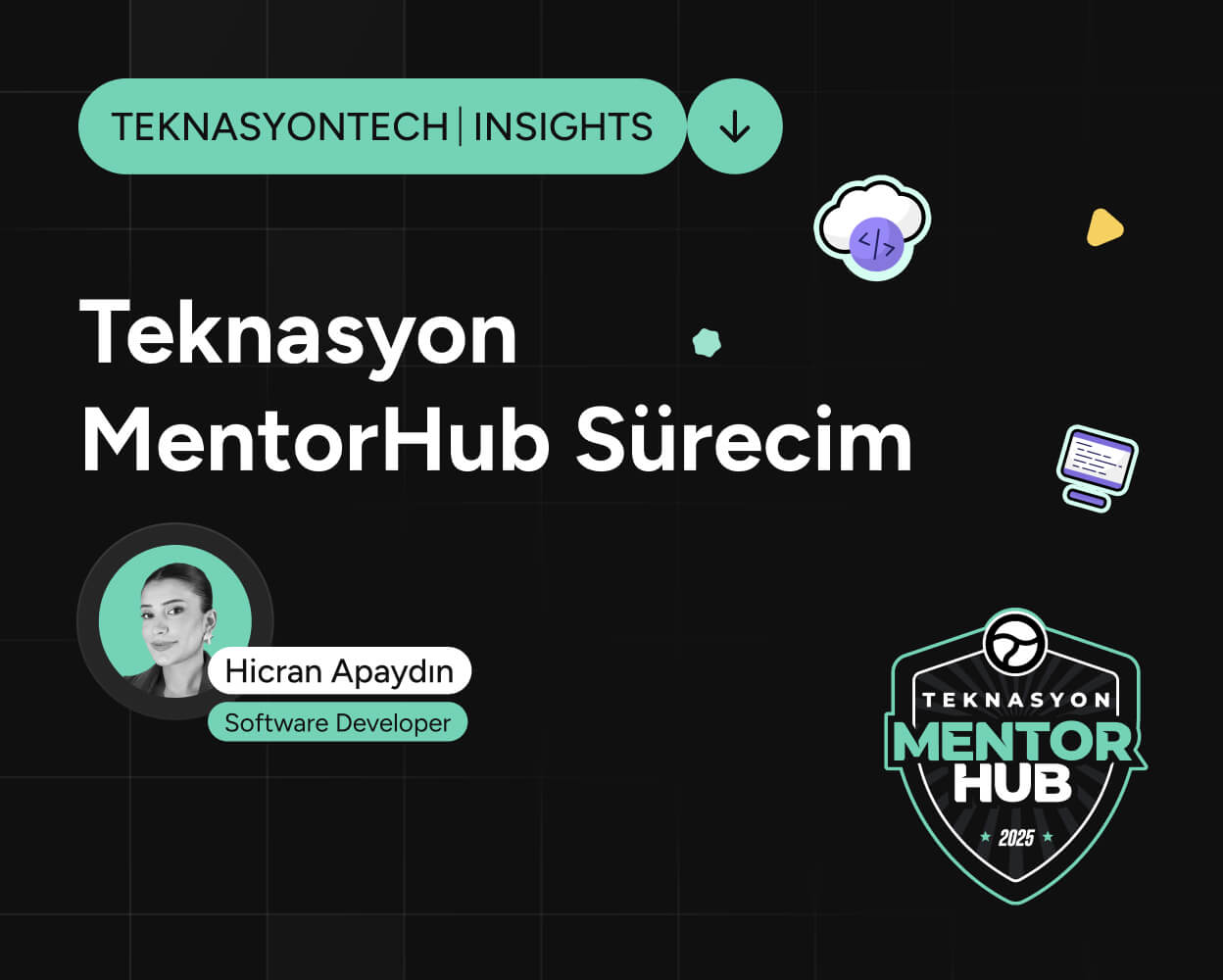 Teknasyon MentorHub Sürecim