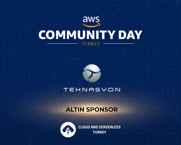 Teknasyon AWS Community Day Etkinliğinin Altın Sponsoru!