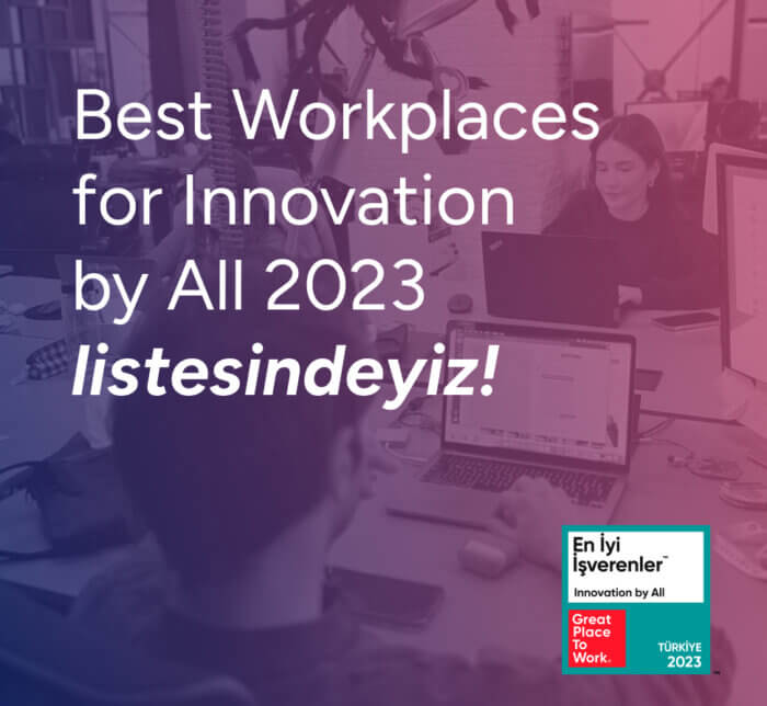 Best Workplaces for Innovation By All™ listesindeyiz!