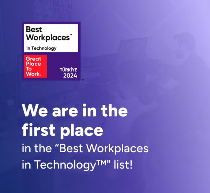 We are in the first place in the “Best Workplaces in Technology™” list!