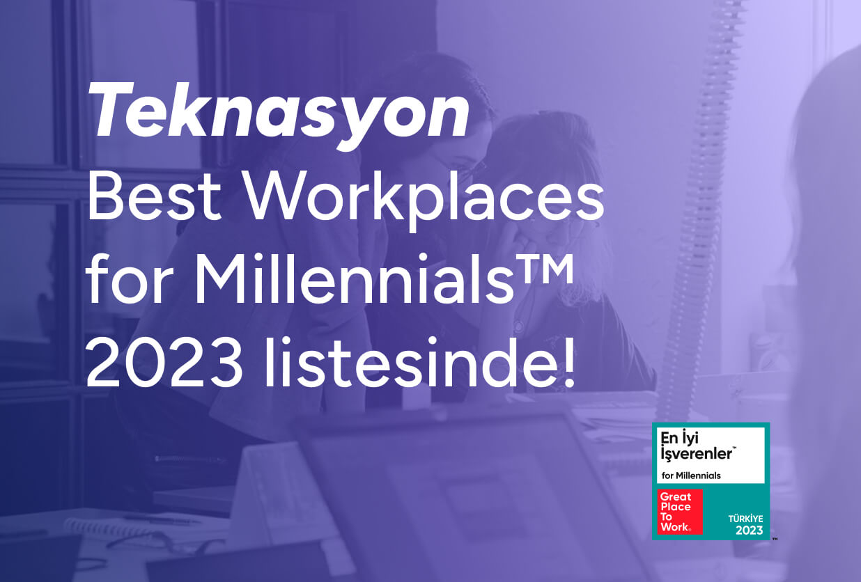 We are in the “Best Workplaces for Millennials™ 2023 List”