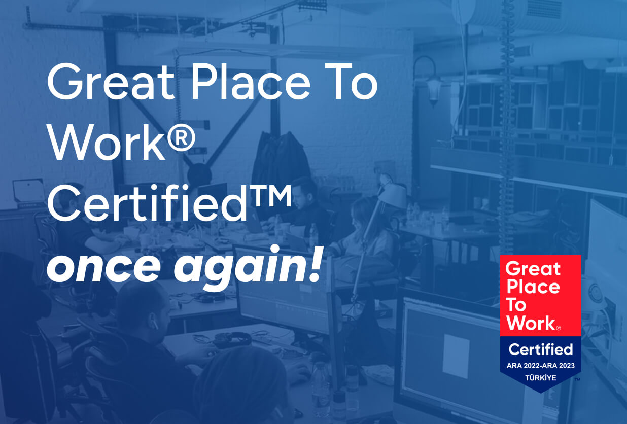 Great Place to Work-Certified™ once again!